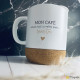 Mug liège - mon café n'aura plus la meme saveur sans toi