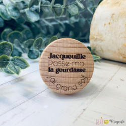 Bouchon - Jacquouille passe-moi la gourdasse, j'ai grand soif