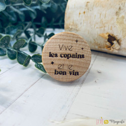 Bouchon - Vive les copians et le bon vin