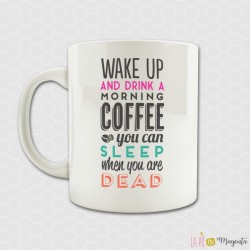 Mug Wake up