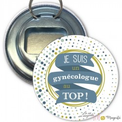 Décapsuleurs gynécologue au top