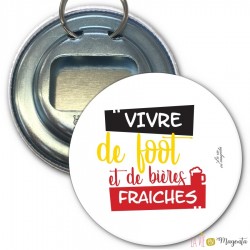 Décapsuleur Vivre de foot