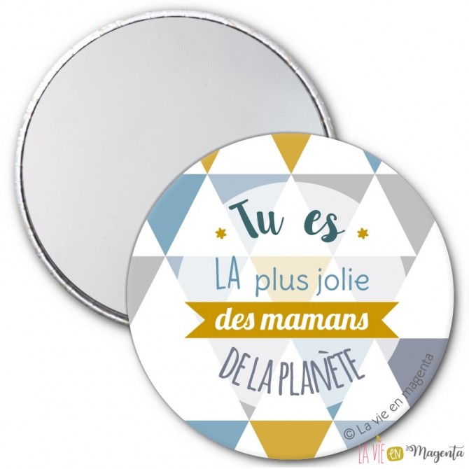 Miroir Tu es la plus jolie des mamans de la planète