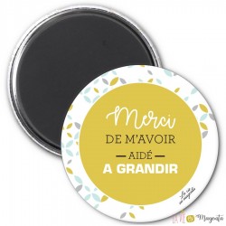 Magnet merci de m'avoir aidé à grandir-jaune