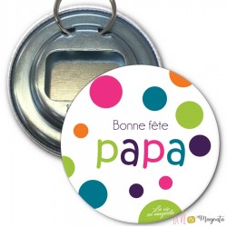 Décapsuleur/porte-clés Bonne fête papa