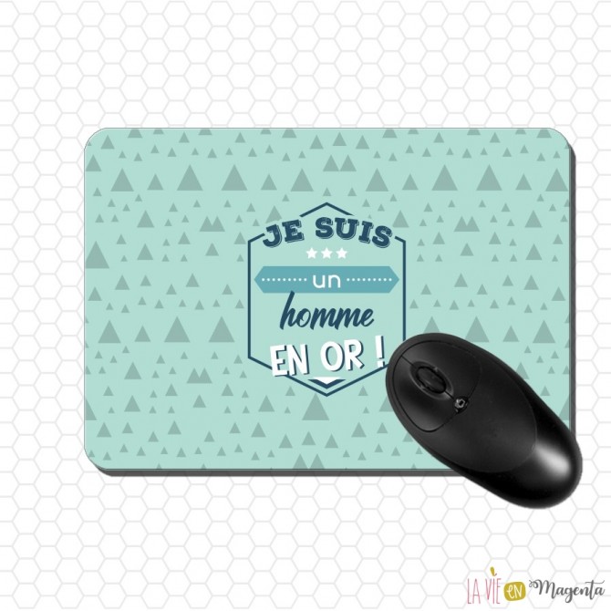 Tapis de souris Je suis un homme en or